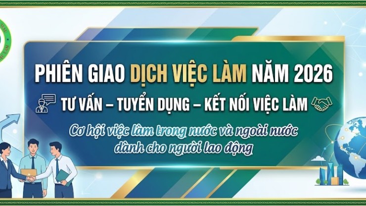 Thông báo tổ chức Phiên giao dịch việc làm tại các xã, phường tỉnh Cà Mau (từ ngày 14/7/2026 - 15/7/2026)
