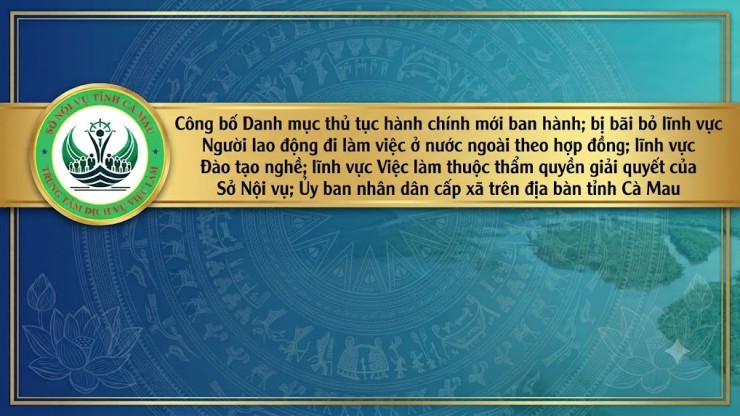 Công bố Danh mục thủ tục hành chính mới ban hành, bị bãi bỏ lĩnh vực Người lao động đi làm việc ở nước ngoài theo hợp đồng; lĩnh vực Đào tạo nghề