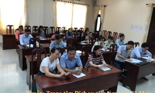 Trung tâm dịch vụ việc làm tỉnh cà mau Tập huấn kỹ năng tư vấn, giao tiếp, chăm sóc khách hàng cho viên chức, người lao động đơn vị