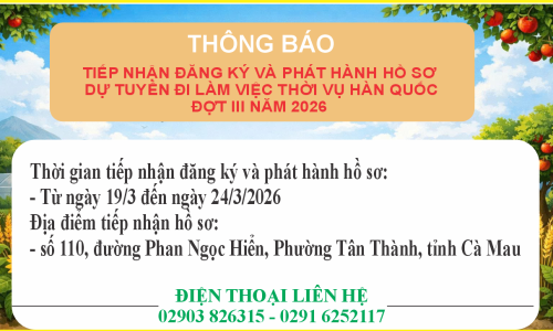 Thông báo tiếp nhận đăng ký và phát hành hồ sơ đăng ký dự tuyển đi làm việc thời vụ Hàn Quốc đợt III năm 2026