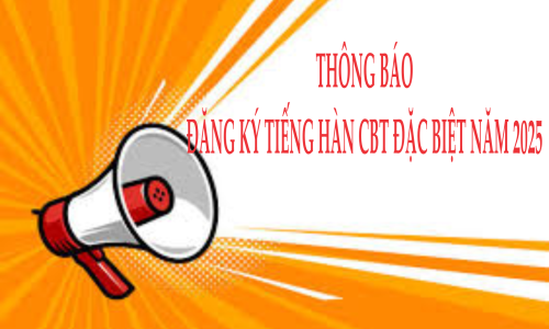 Thông báo đăng ký tiếng Hàn CBT đặc biệt năm 2025