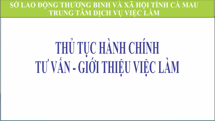 THỦ TỤC HÀNH CHÍNH TƯ VẤN - GIỚI THIỆU VIỆC LÀM