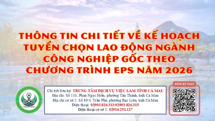 Thông Tin Chi Tiết Về Kế Hoạch Tuyển Chọn Lao Động Ngành Công Nghiệp Gốc Theo Chương Trình Eps Năm 2026