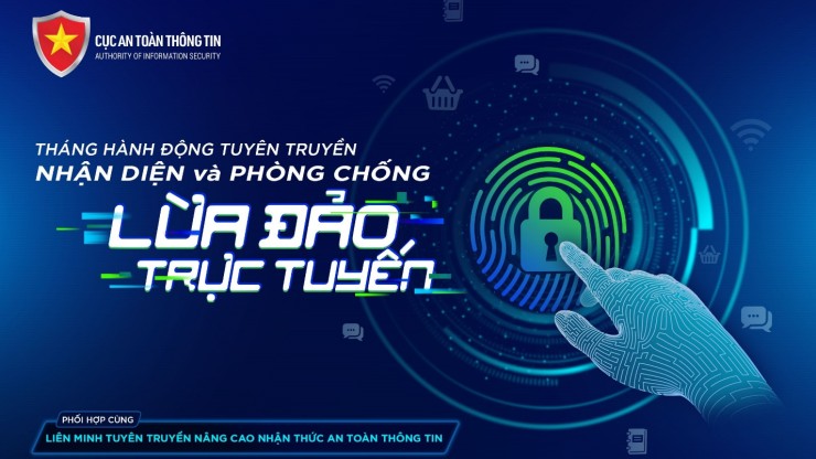 Tháng hành động tuyên truyền về nhận diện và phòng chống lừa đảo trực tuyến