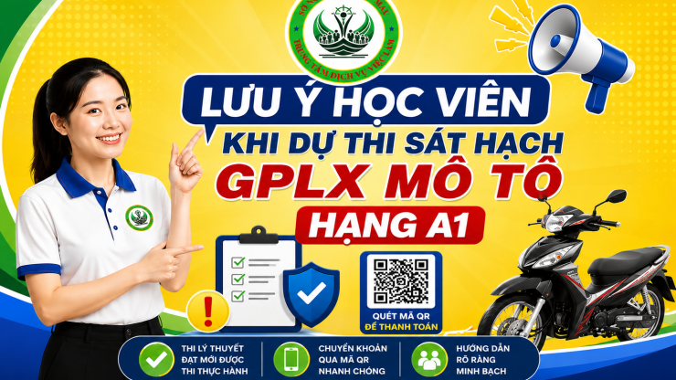 📌Các bạn học viên lưu ý khi thi GPLX mô tô hạng A1 !