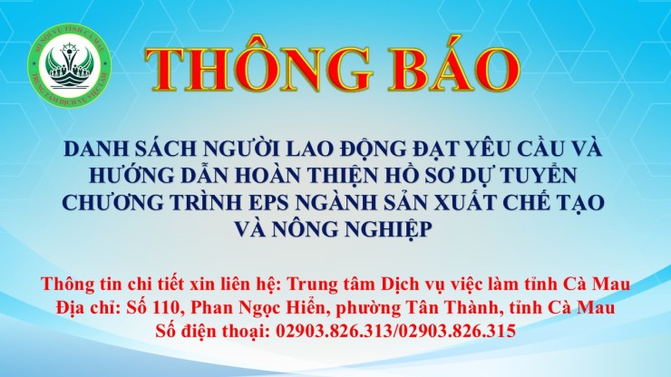 Thông báo về việc danh sách người lao động đạt yêu cầu và hướng dẫn hoàn thiện hồ sơ dự tuyển Chương trình EPS ngành Sản xuất chế tạo và Nông nghiệp
