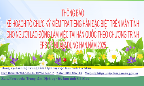Thông báo kỳ thi tiếng Hàn đặc biệt trên máy tính dành cho người lao động về nước đúng hạn