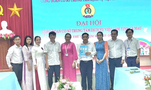 Đại hội Công đoàn cơ sở Trung tâm Dịch vụ việc làm tỉnh Cà Mau,  Lần thứ I, Nhiệm kỳ 2025 - 2030